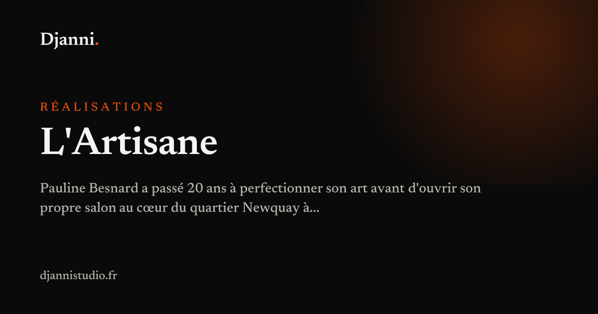 L'Artisane - Djanni Studio